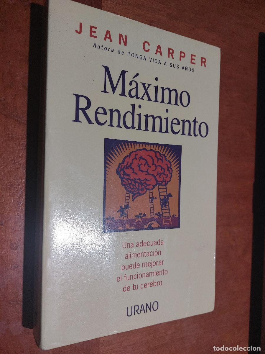 Libros de segunda mano: M&Aacute;XIMO RENDIMIENTO. JEAN CARPER. R&Uacute;STICA. BUEN ESTADO. E6 1 - Foto 1