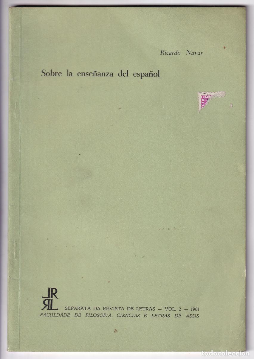 Libros de segunda mano: RICARDO NAVAS: SOBRE LA ENSE&Ntilde;ANZA DEL ESPA&Ntilde;OL. 1961 - Foto 1