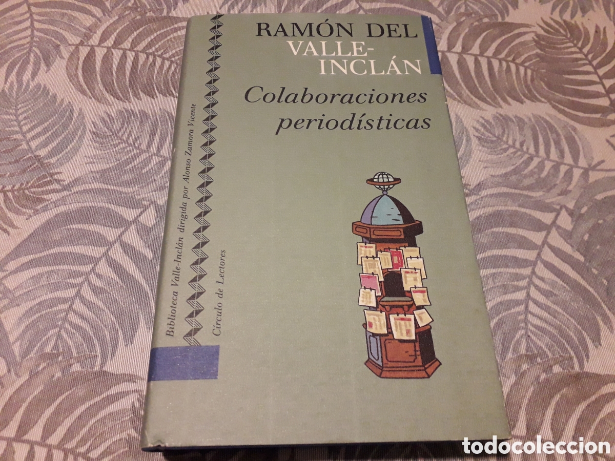 Libros de segunda mano: COLABORACIONES PERIOD&Iacute;STICAS, RAM&Oacute;N VALLE-INCLAN, - Foto 1