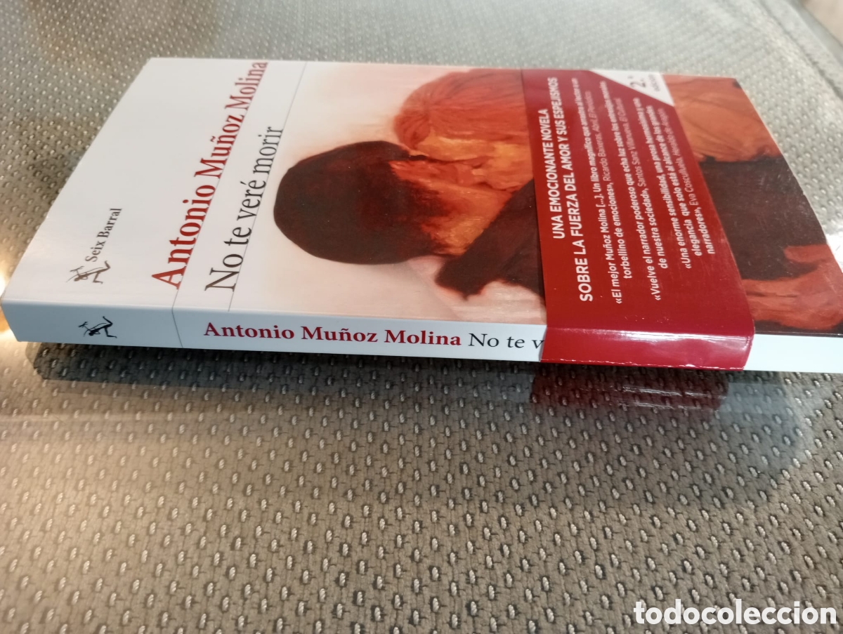 Libros de segunda mano: No te ver&eacute; morir / Antonio Mu&ntilde;oz Molina - Foto 3