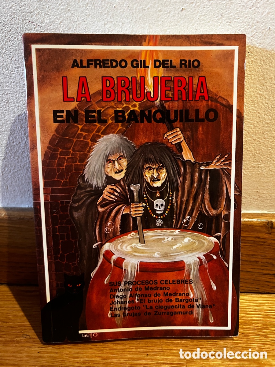 Libros de segunda mano: Alfredo Gil del R&iacute;o La brujer&iacute;a en el banquillo - Foto 1