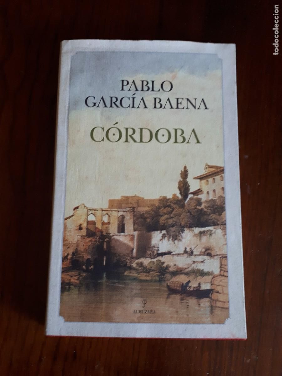 Libros de segunda mano: C&oacute;rdoba.- Pablo Garc&iacute;a Baena. - Foto 1