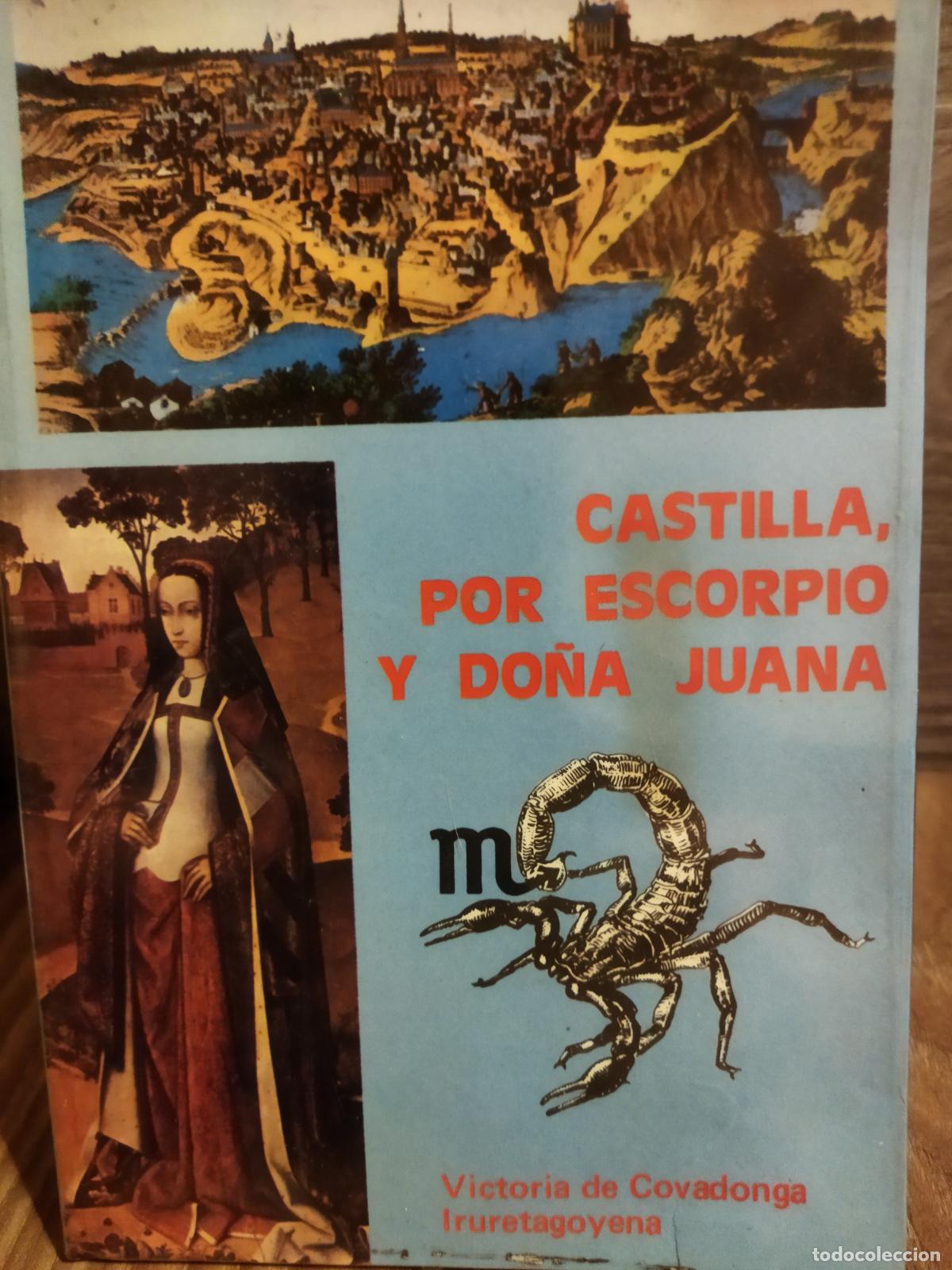 Libros de segunda mano: Castilla por escorpio y do&ntilde;a Juana - Foto 1