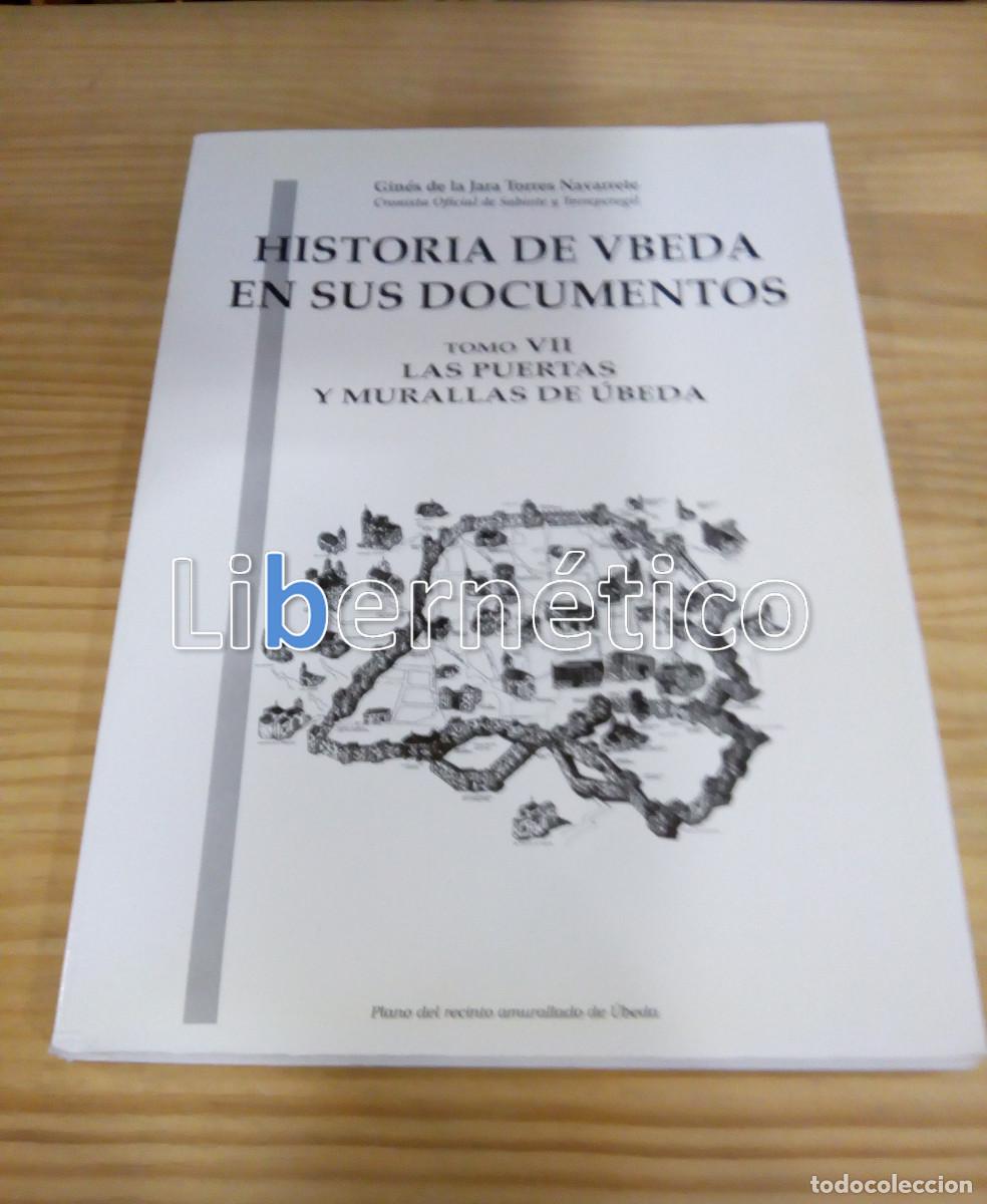 Libros de segunda mano: Historia de &Uacute;beda en sus documentos. Gin&eacute;s de la Jara Torres Navarrete. Obra completa - Foto 3