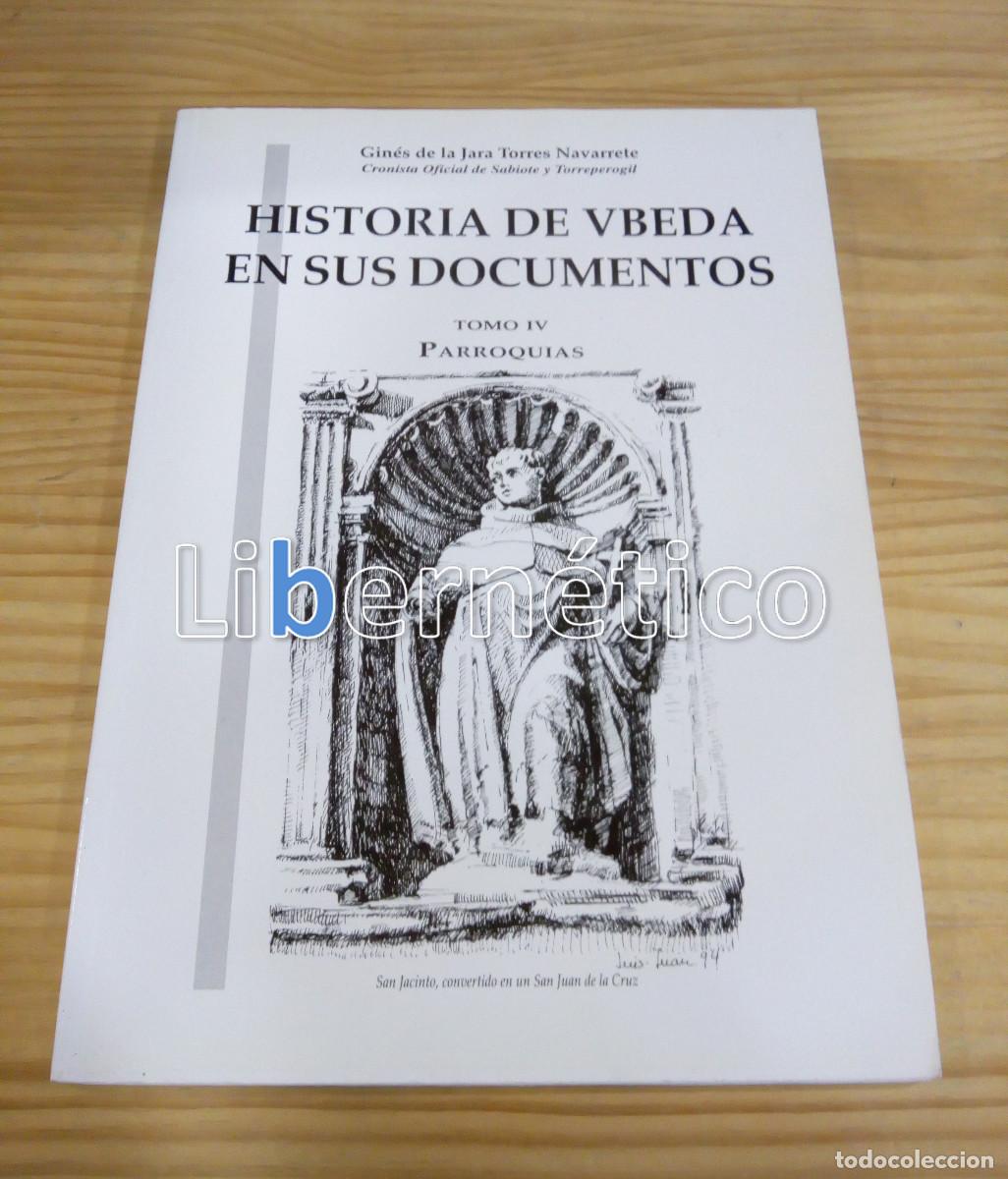 Libros de segunda mano: Historia de &Uacute;beda en sus documentos. Gin&eacute;s de la Jara Torres Navarrete. Obra completa - Foto 6