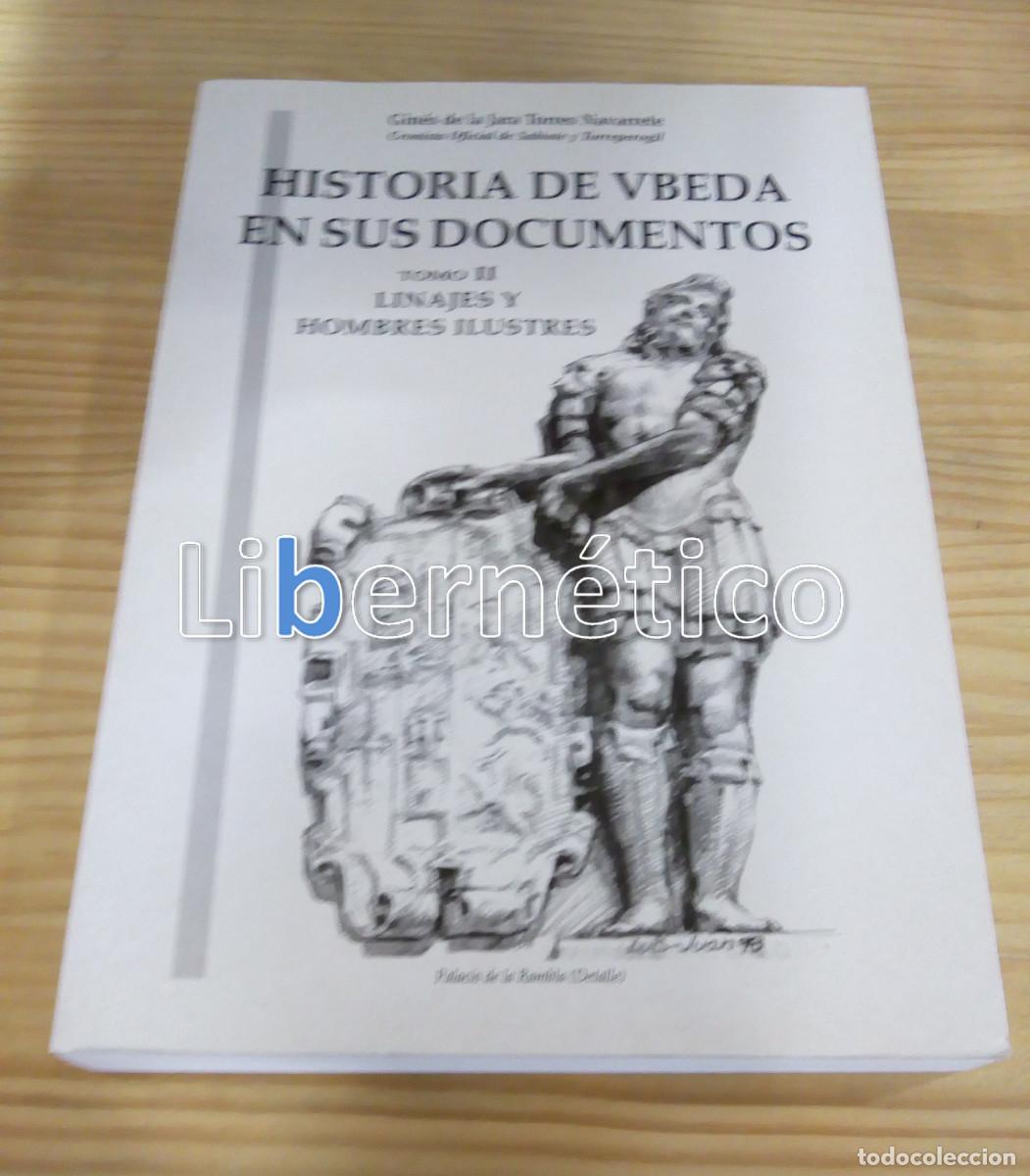 Libros de segunda mano: Historia de &Uacute;beda en sus documentos. Gin&eacute;s de la Jara Torres Navarrete. Obra completa - Foto 8
