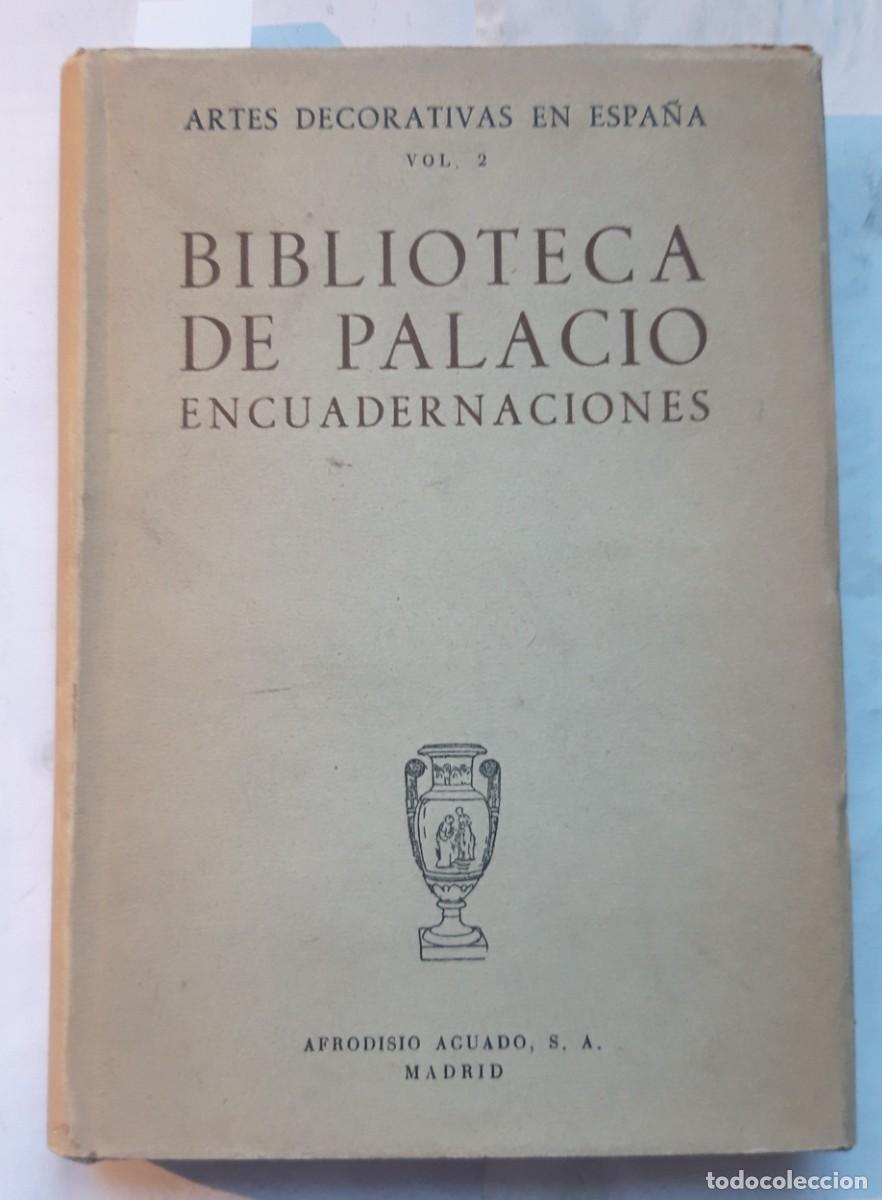 Libros de segunda mano: Biblioteca de Palacio-Encuadernaciones Introducci&oacute;n/notas de Matilde L&oacute;pez Serrano-1950 - Foto 1