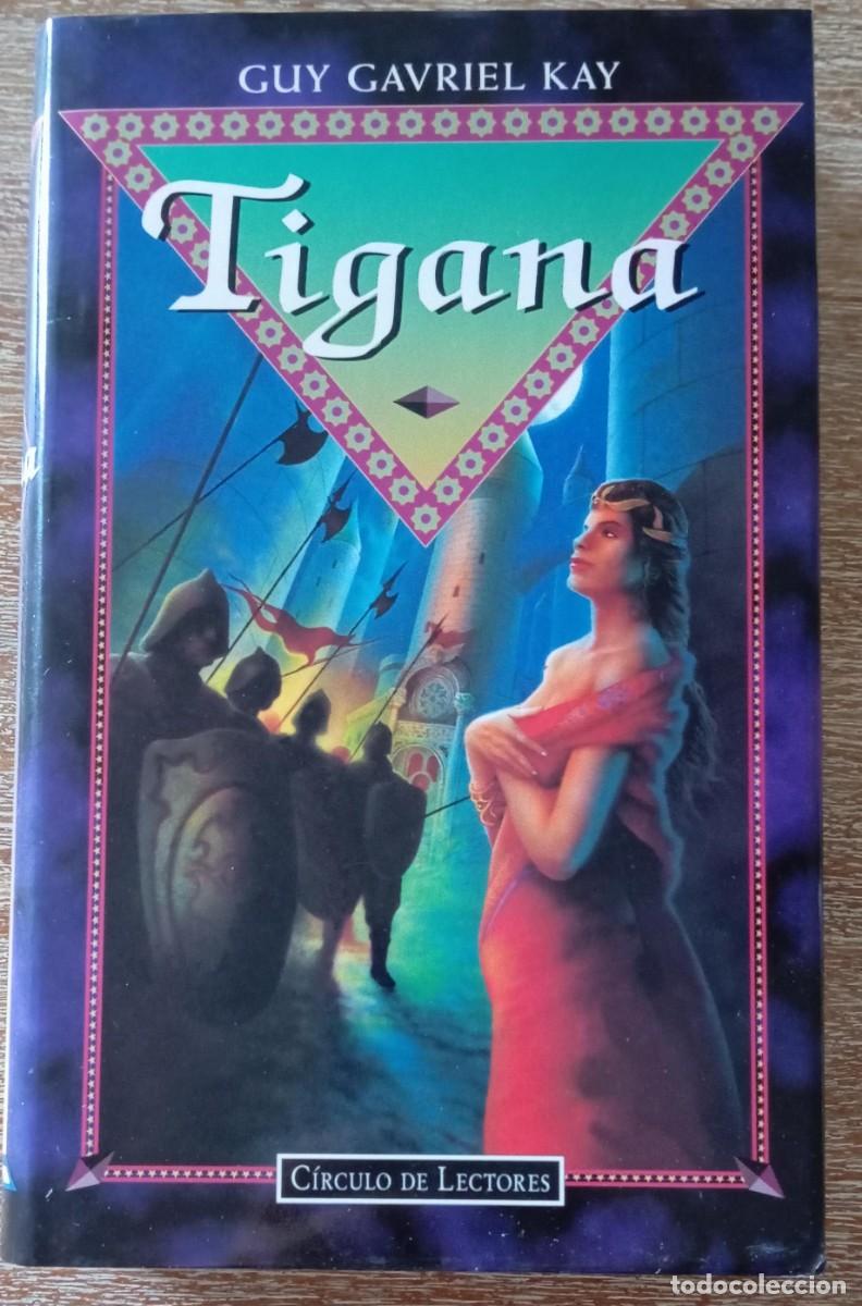 Libros de segunda mano: TIGANA - GUY GAVRIEL KAY - Foto 1