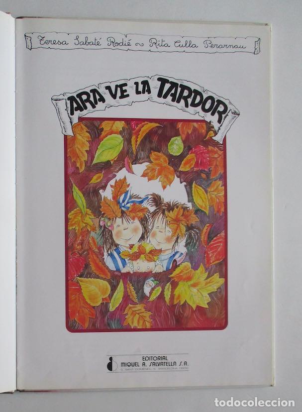 Libros de segunda mano: ARA VE LA TARDOR - Foto 2