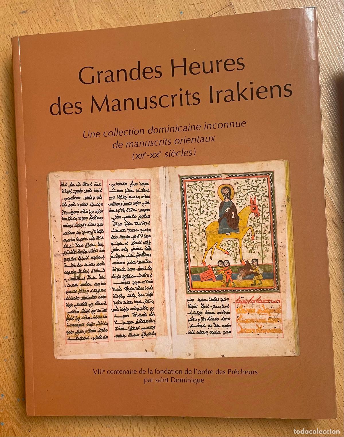 Libros de segunda mano: GRANDES HEURES DES MANUSCRITS IRAKIENS, EN FRANCES - Foto 1