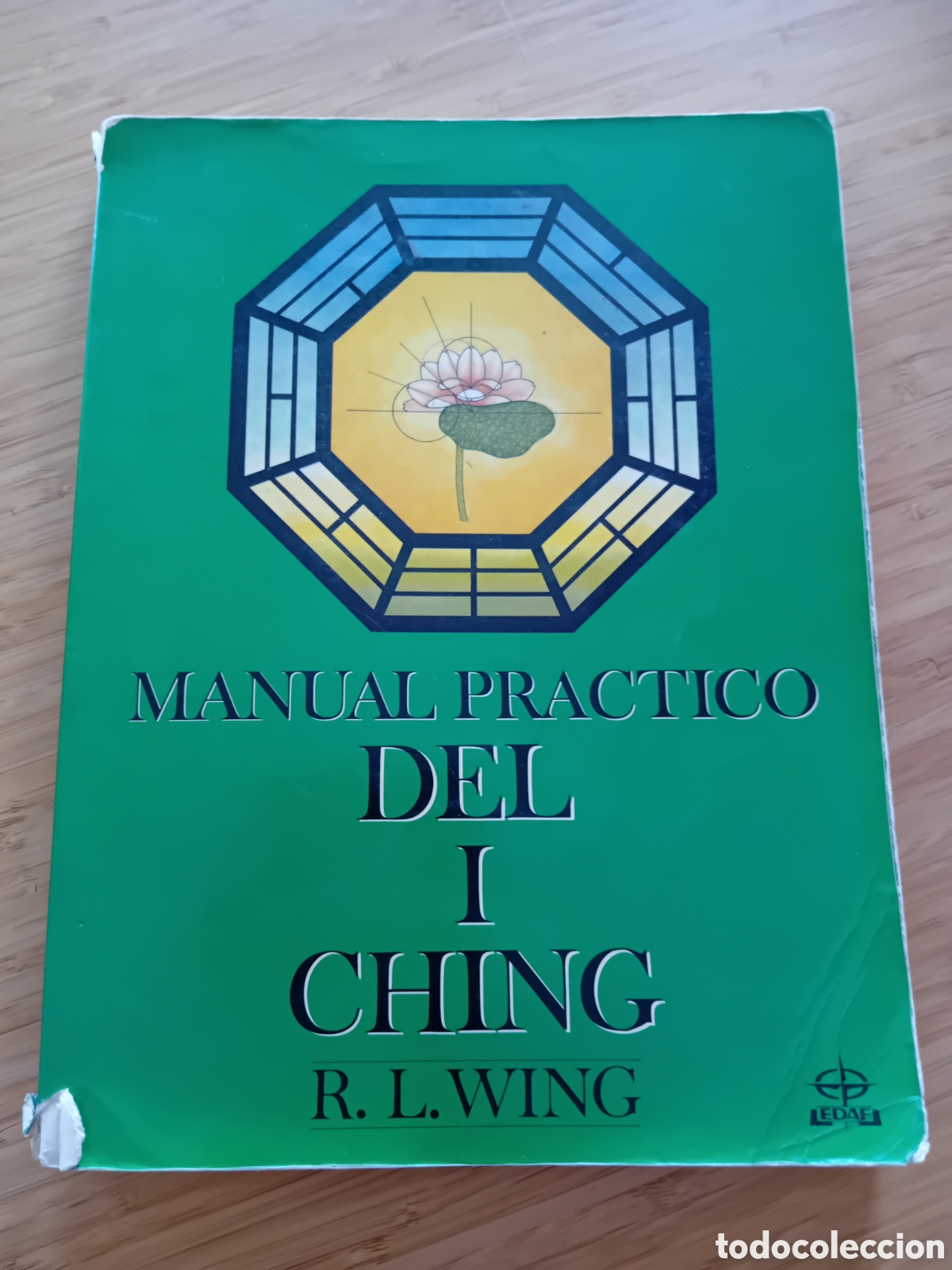 Libros de segunda mano: Manual practico del I Ching - R.L. Wing (EDAF 1989) - Foto 1