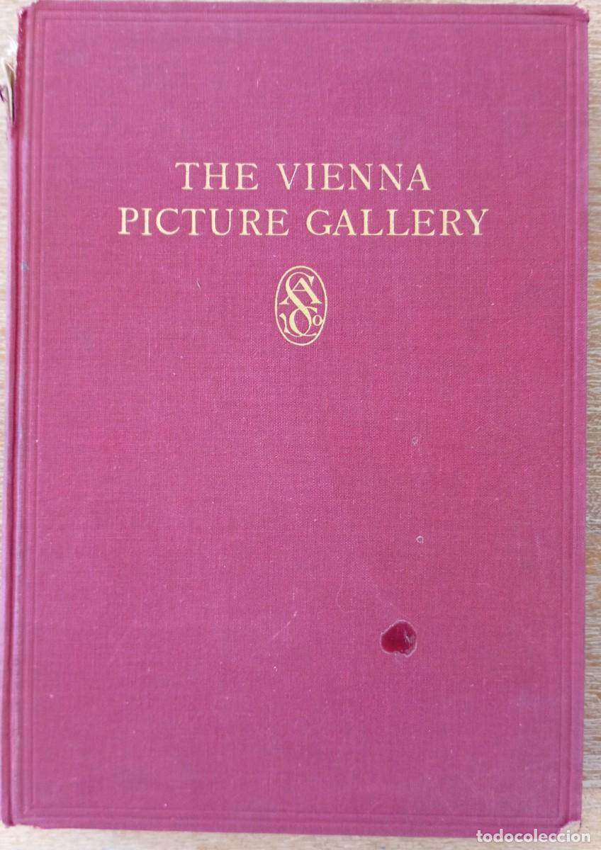 Libros de segunda mano: THE VIENNA PICTURE GALLERY - GUSTAV GLUCK - 1931