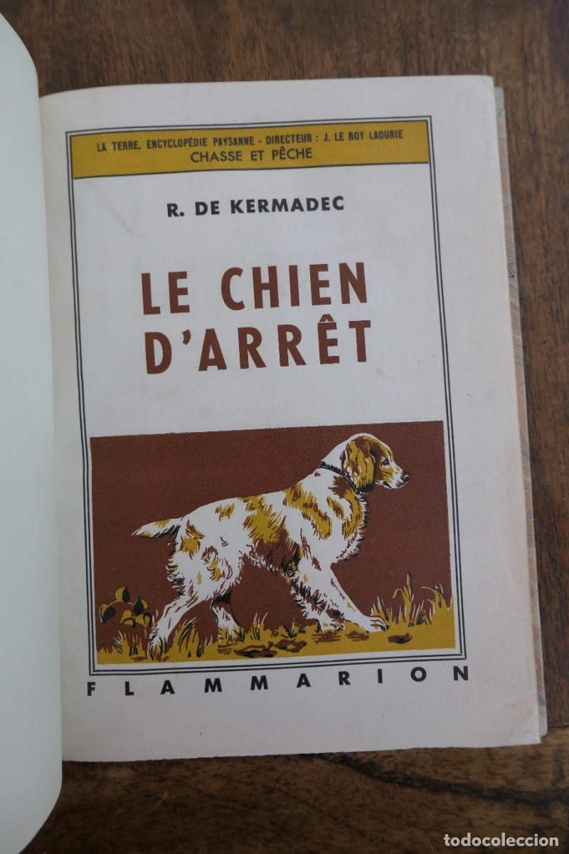 Libros de segunda mano: LE CHIEN DARRET- R.DE KERMADEC-FLAMMARIO - Foto 4