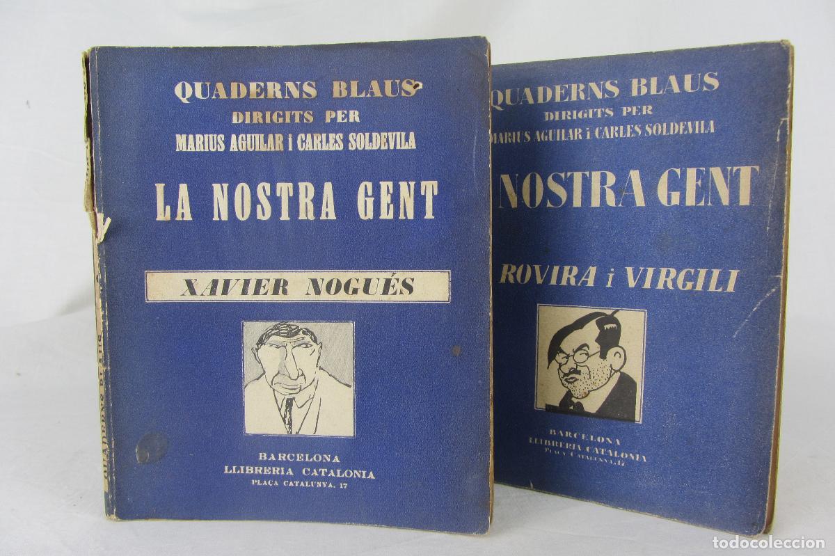 Libros de segunda mano: LIBRO &rdquo;QUADERNS BLAUS&rdquo;. MARIUS AGUILAR Y CARLES SOLDEVILA. FINALES A&Ntilde;OS 20.