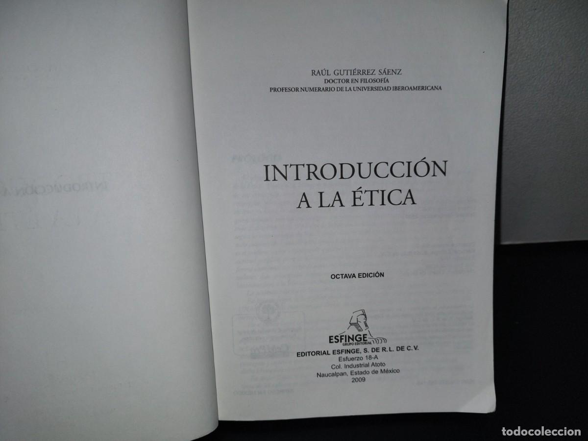 Libros de segunda mano: 102- INTRODUCCI&Oacute;N A LA &Eacute;TICA - RA&Uacute;L GUTI&Eacute;RREZ S&Aacute;ENZ - Foto 5