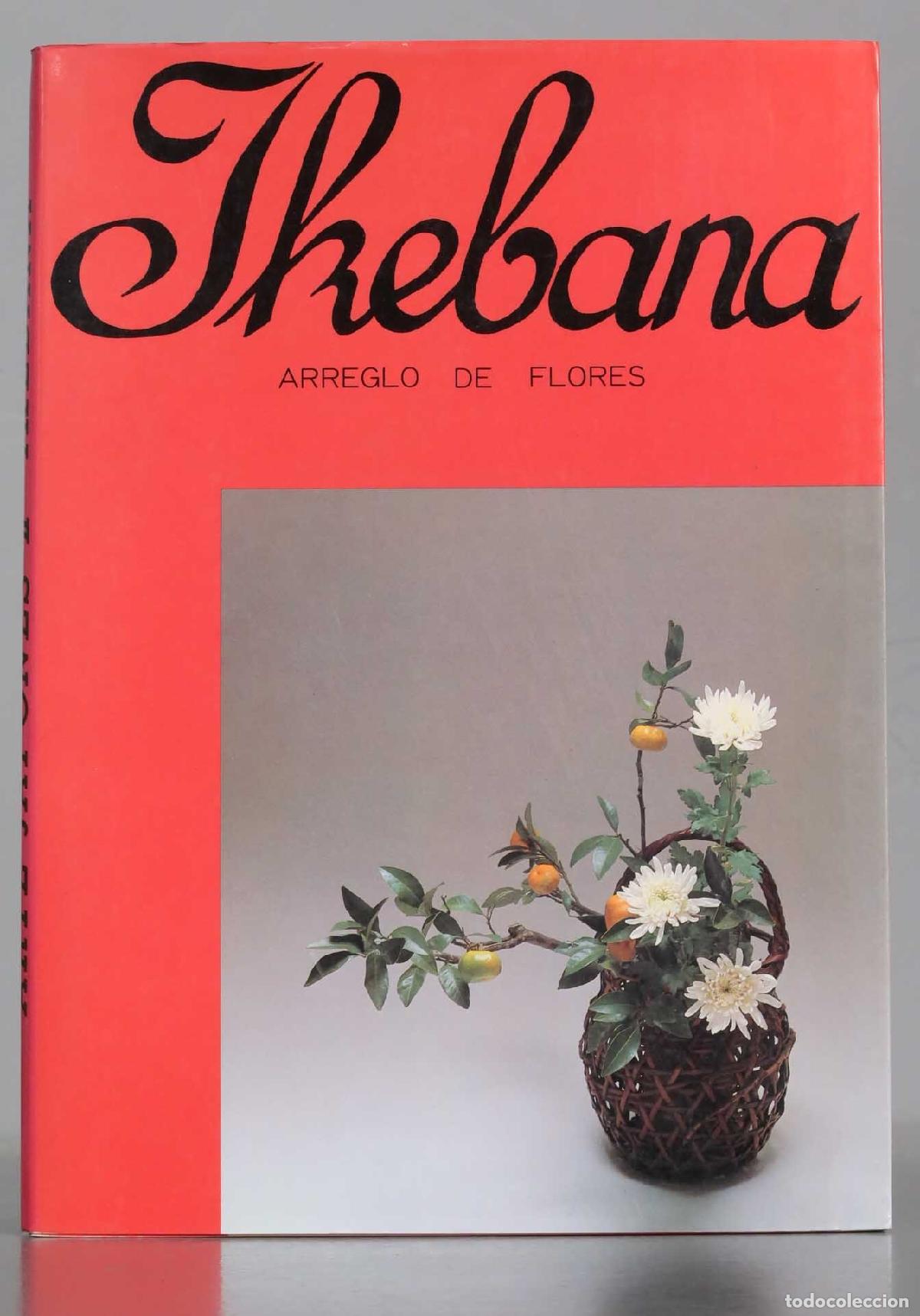 Libros de segunda mano: ikebana. ARREGLO DE FLORES - Foto 1