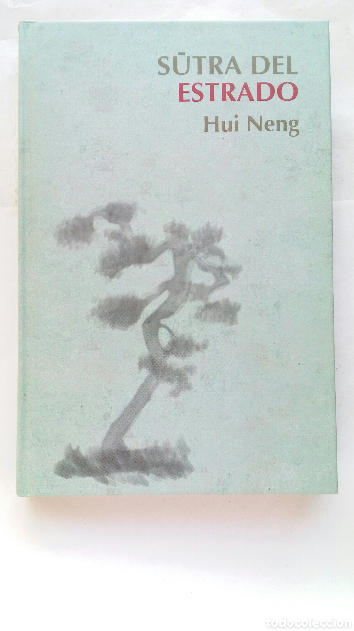 Libros de segunda mano: Sūtra del estrado. Hui Neng. - Foto 1