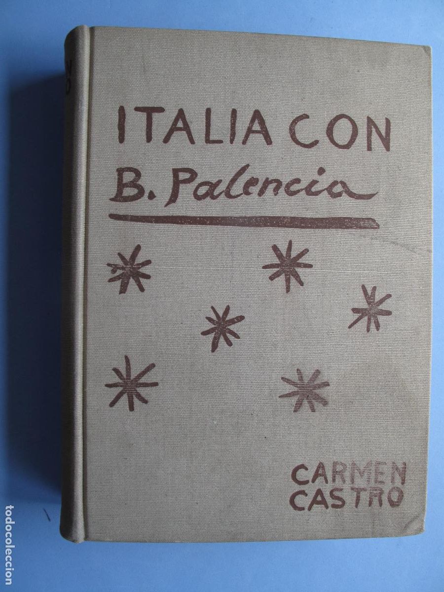 Libros de segunda mano: ITALIA CON BENJAM&Iacute;N PALENCIA.- CARMEN CASTRO.- TAURUS EDICIONES. 1959 - Foto 1