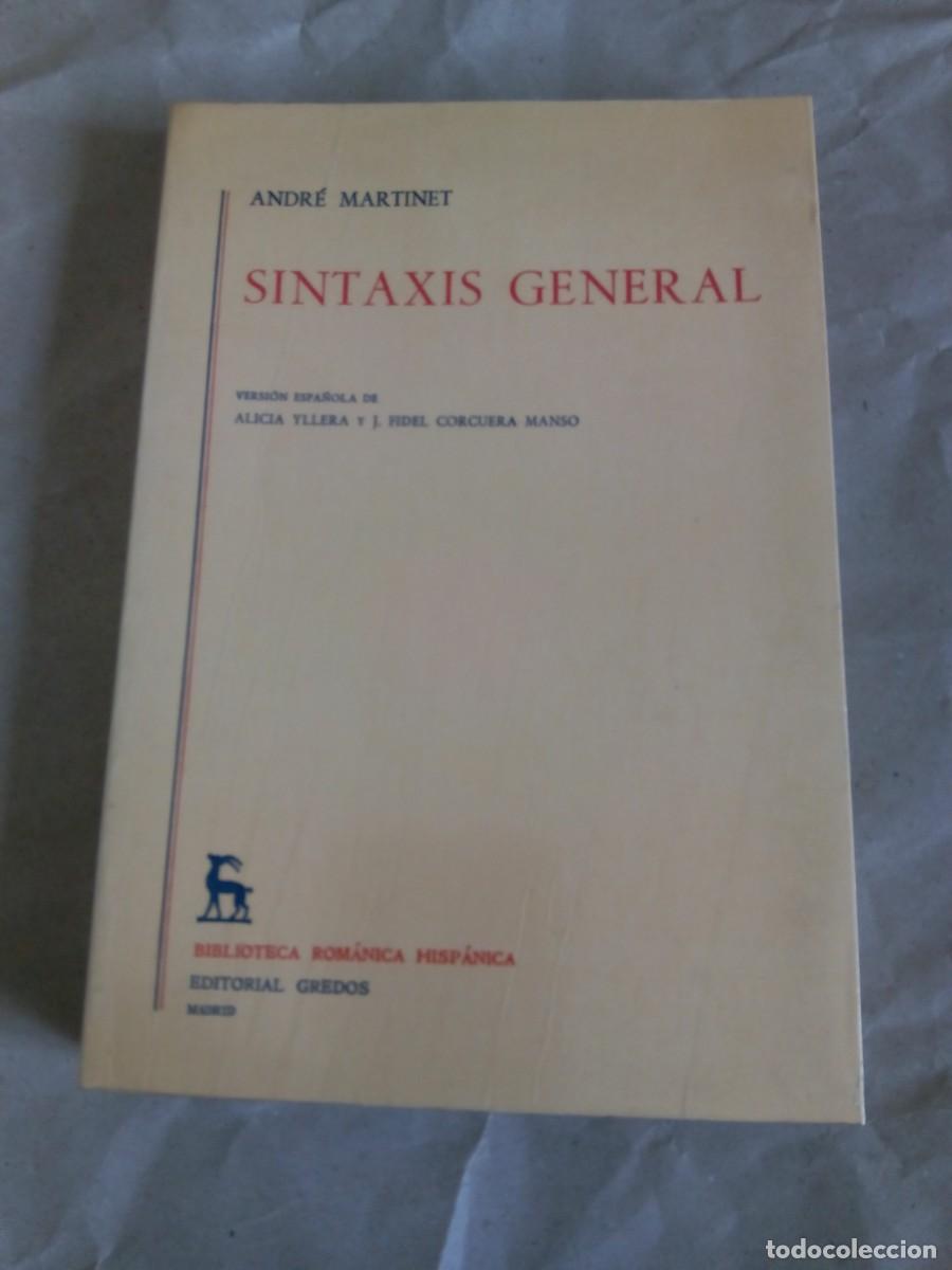 Libros de segunda mano: SINTAXIS GENERAL / ANDR&Eacute; MARTINET - Foto 1
