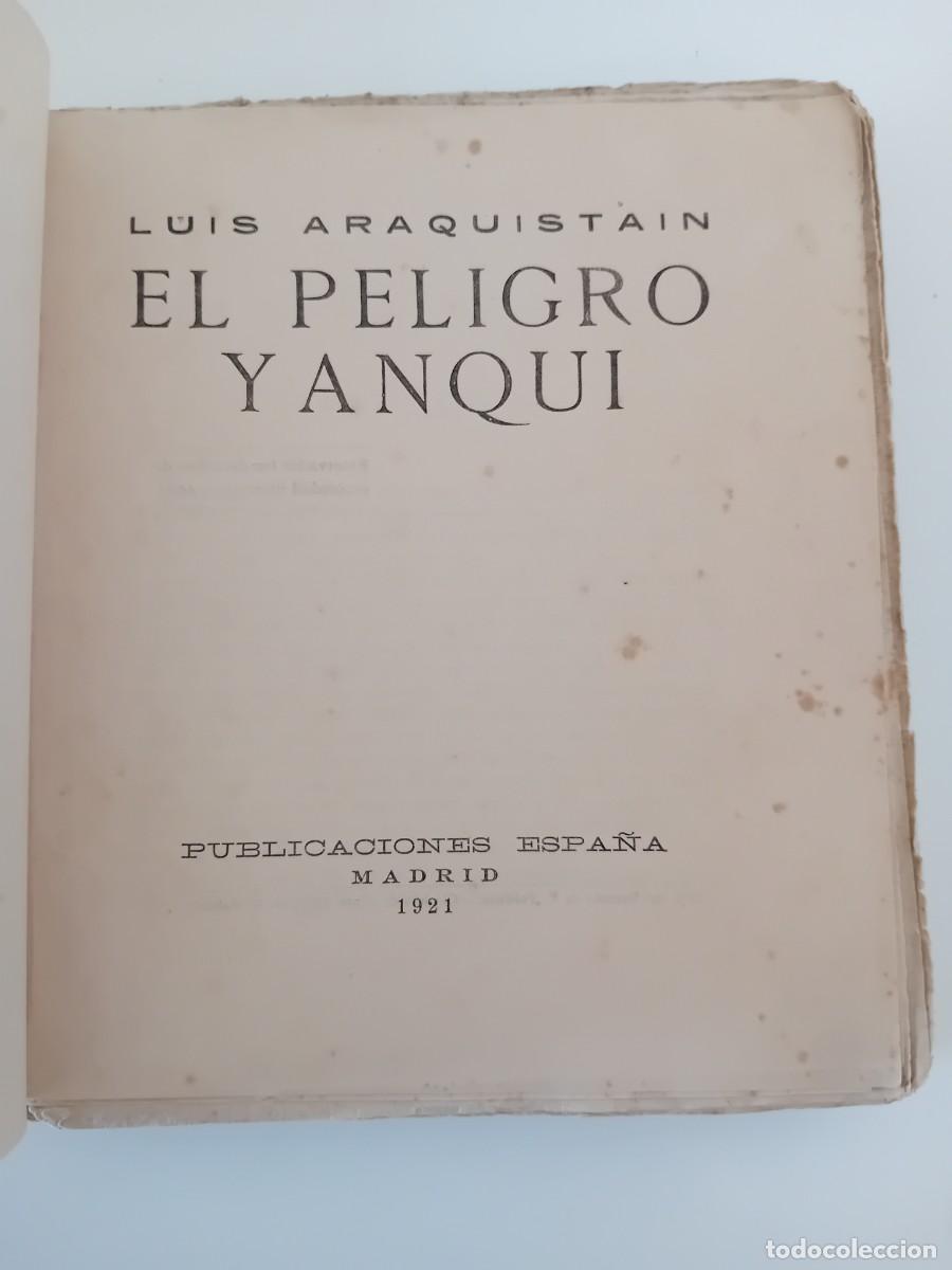 Libros de segunda mano: EL PELIGRO YANQUI. LUIS ARAQUISTAIN. 1921 - Foto 2