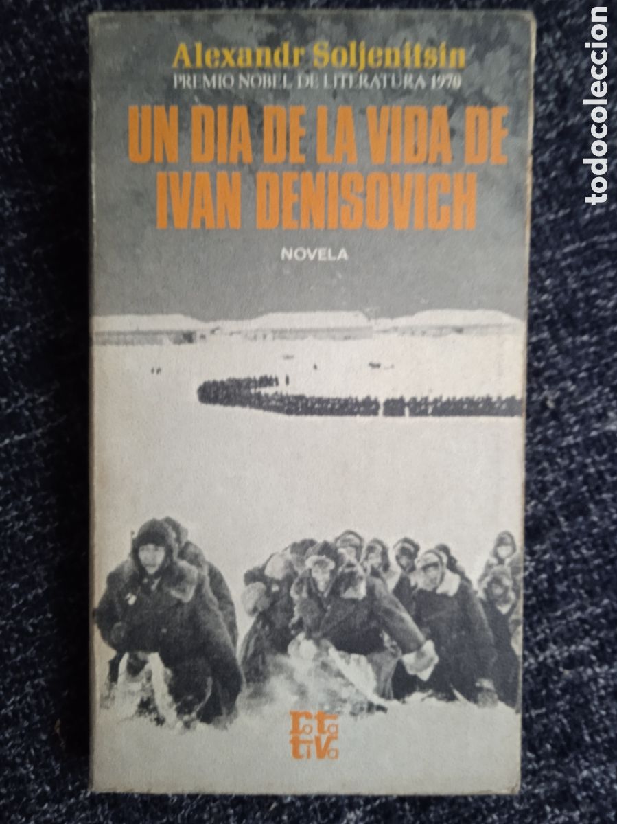Libros de segunda mano: UN DIA DE LA VIDA DE IVAN DENISOVICH / ALEXANDR SOLJENITSIN - Foto 1
