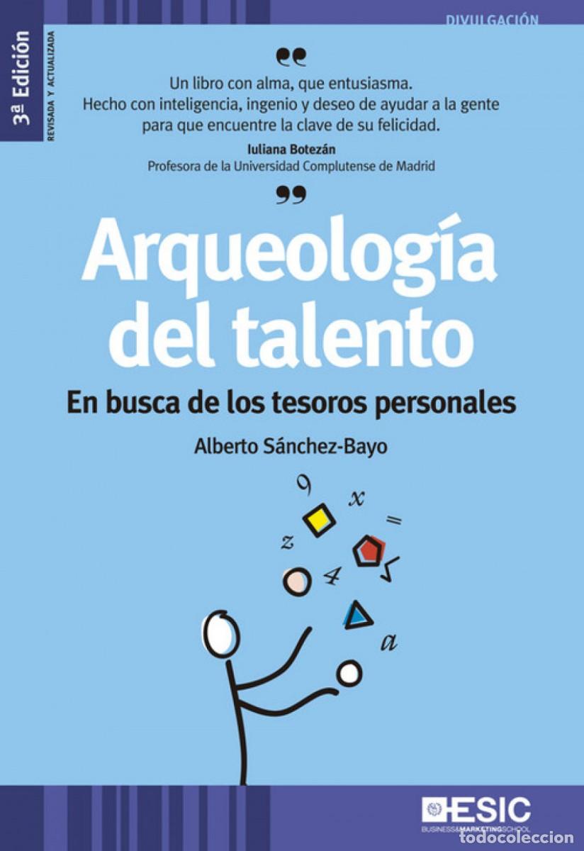 Libros de segunda mano: Arqueolog&iacute;a del talento, Alberto S&aacute;nchez-Bayo 2014 - Foto 1