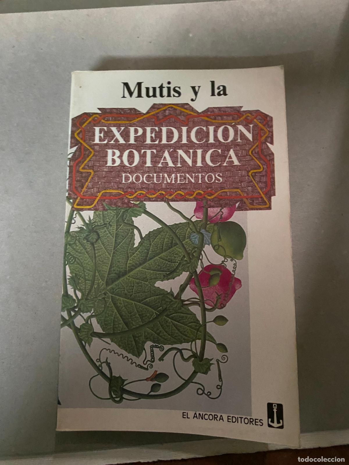 Libros de segunda mano: Mutis y la Expedici&oacute;n Bot&aacute;nica. Documentos - Foto 1