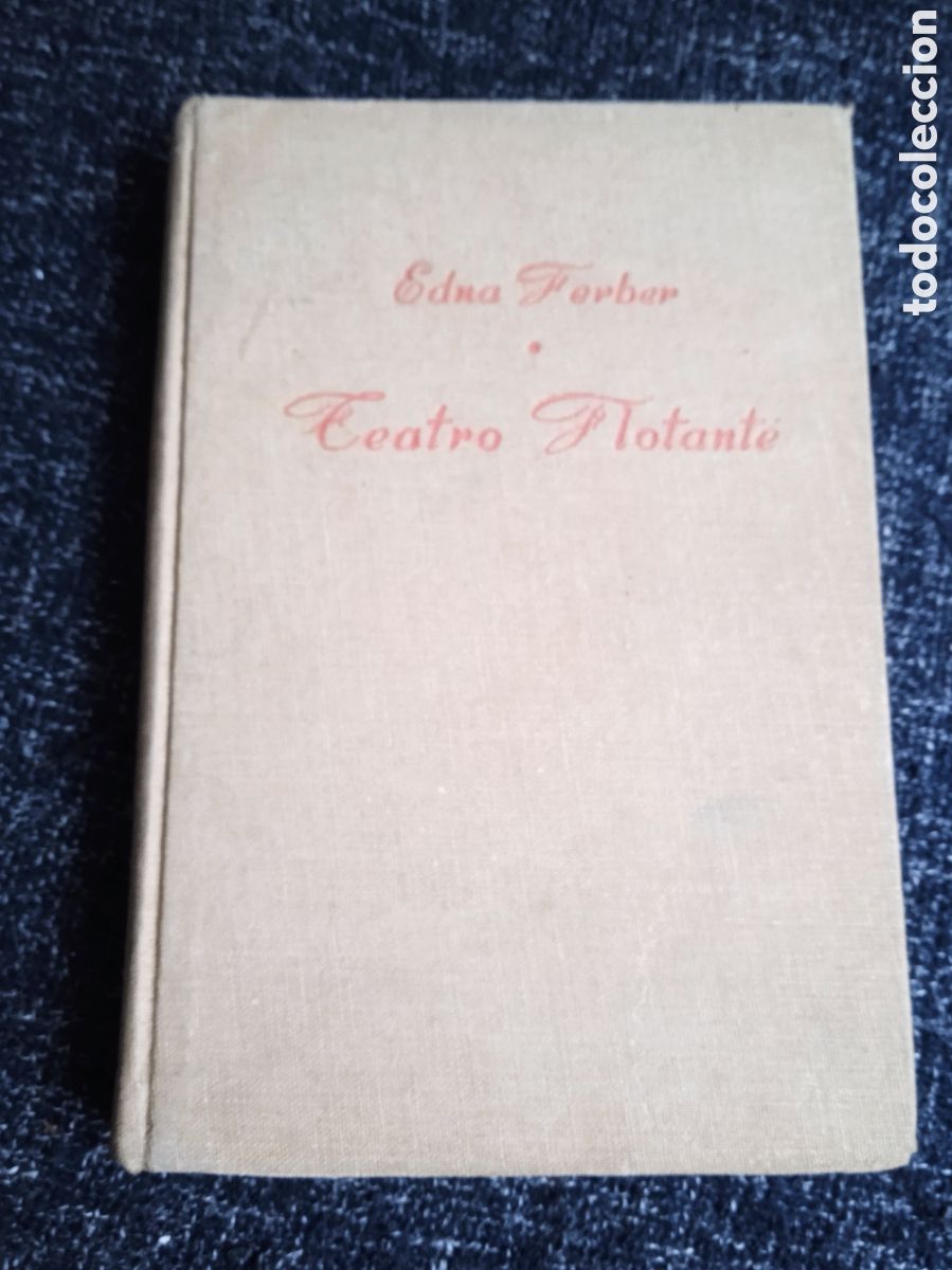 Libros de segunda mano: TEATRO FLOTANTE. / EDNA FERBER. - Foto 2