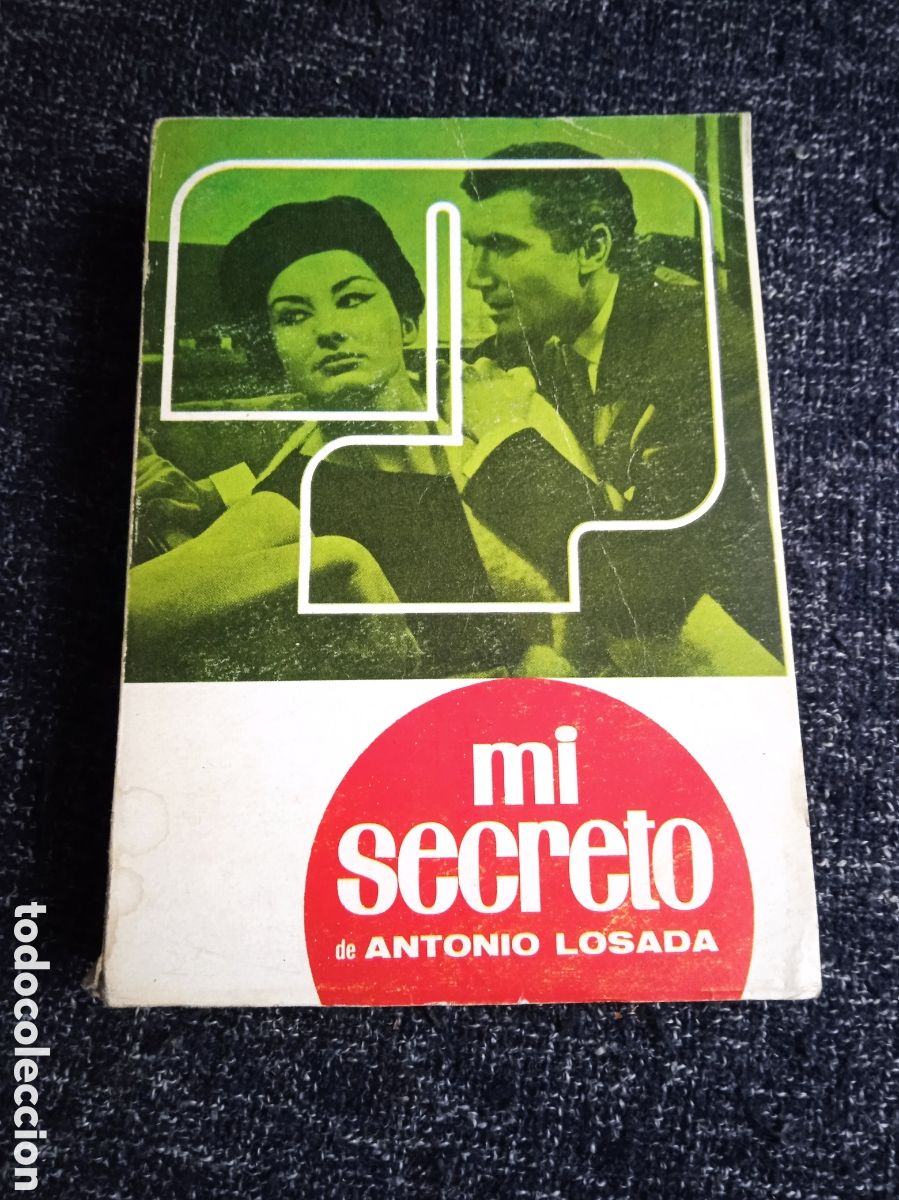 Libros de segunda mano: MI SECRETO / ANTONIO LOSADA - A&Ntilde;O 1963 - Foto 1