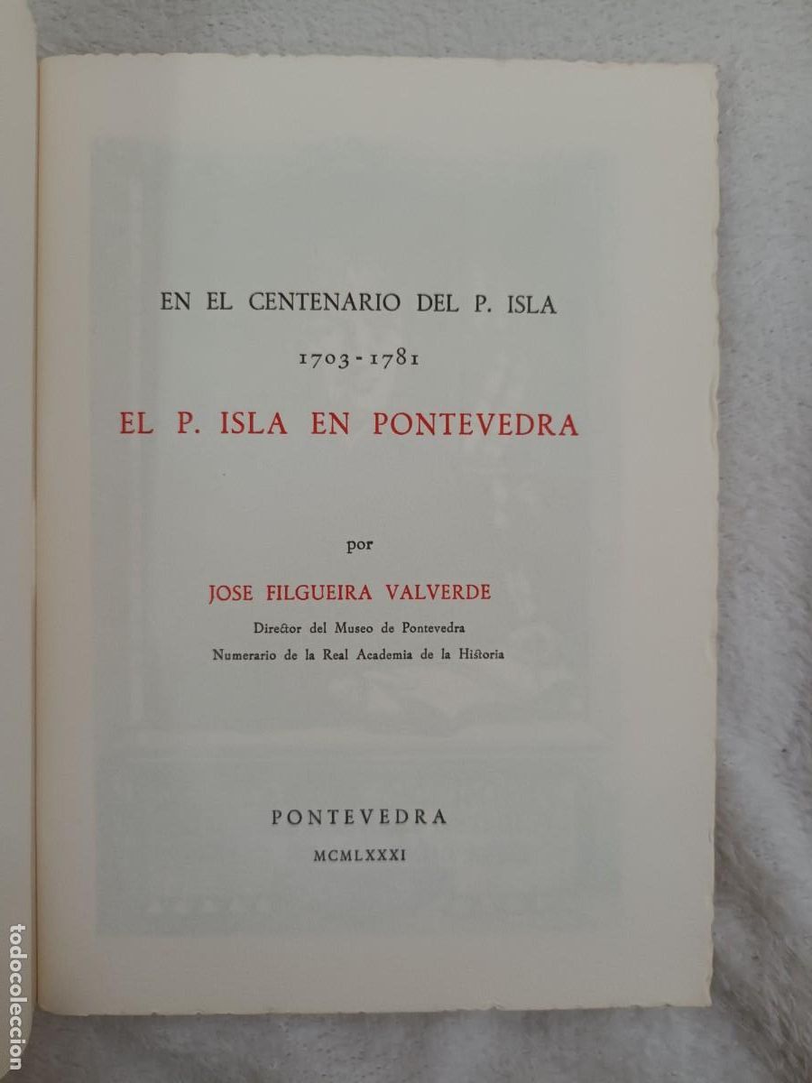 Libros de segunda mano: DIA DE LA HISPANIDAD. 12-OCTUBRE-1981. PONTEVEDRA. EN EL CENTENARIO ... EL P. ISLA EN PONTEVEDRA - Foto 4