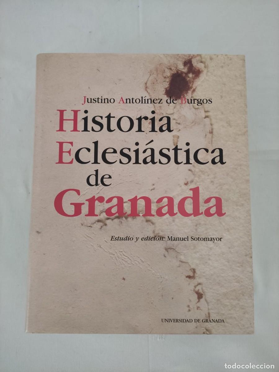 Libros de segunda mano: Historia Eclesi&aacute;stica de Granada. - Antol&iacute;nez de Burgos, Justino. - Foto 1