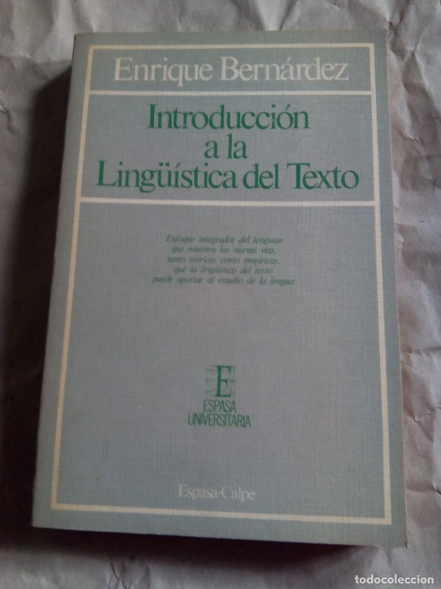 Libros de segunda mano: INTRODUCCI&Oacute;N A LA LING&Uuml;&Iacute;STICA DEL TEXTO / ENRIQUE BERN&Aacute;RDEZ - Foto 1