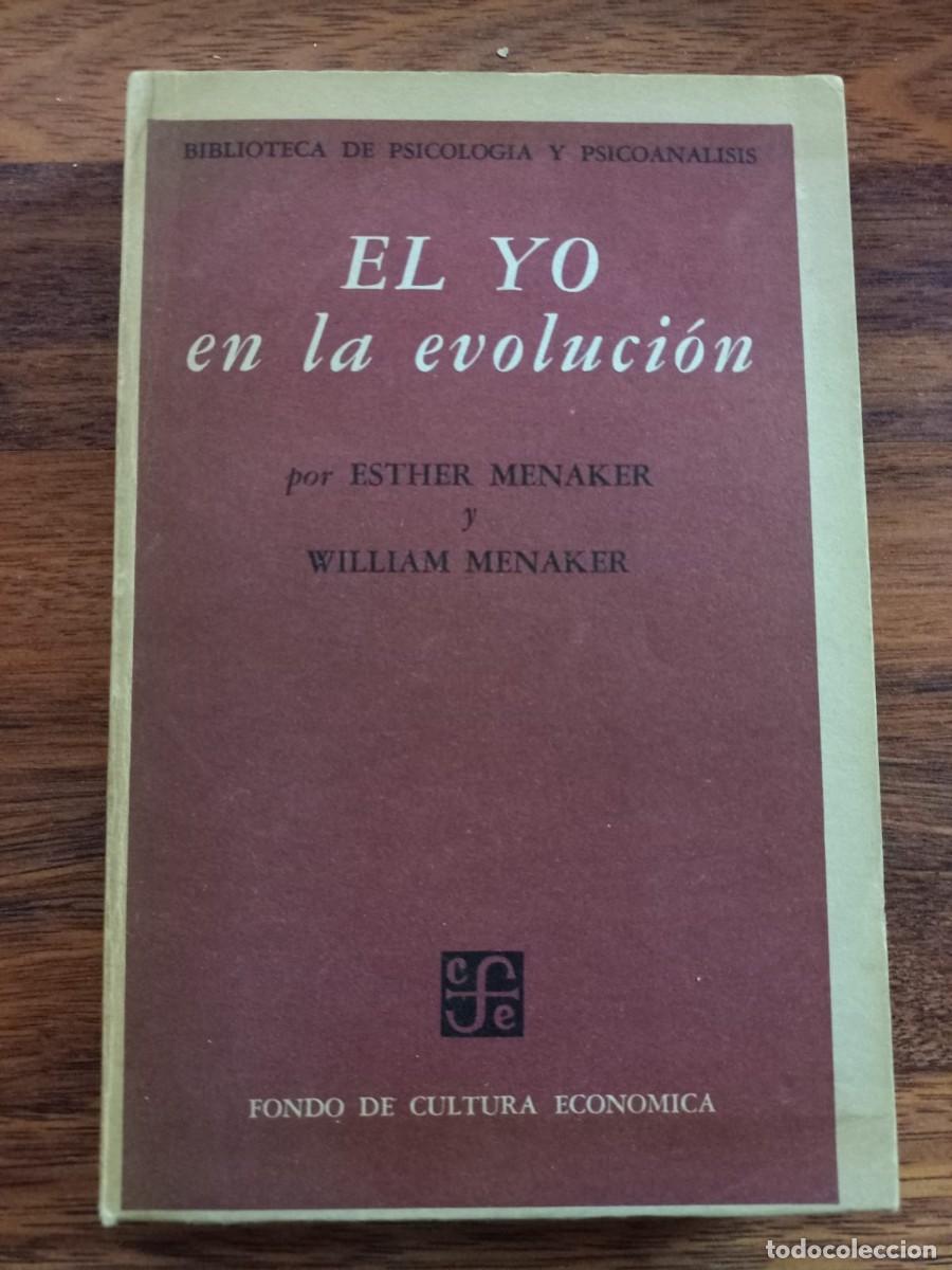 Libri di seconda mano: EL YO EN LA EVOLUCION, de ESTHER MENAKER y WILLIAM MENAKER