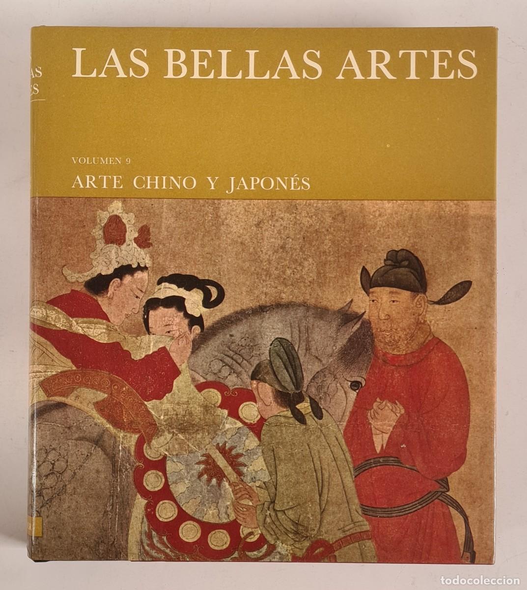 Libros de segunda mano: Arte Chino y Japon&eacute;s - Las Bellas Artes - Pintura Dibujo Escultura