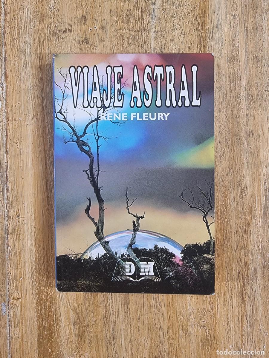 Libros de segunda mano: VIAJE ASTRAL - RENE FLEURY - Foto 1