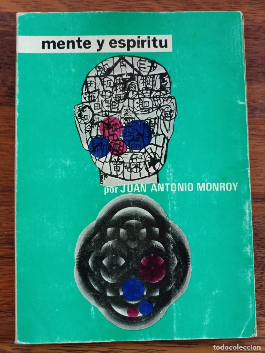 Libros de segunda mano: MENTE Y ESPIRITU, de JUAN ANTONIO MONROY - Foto 1