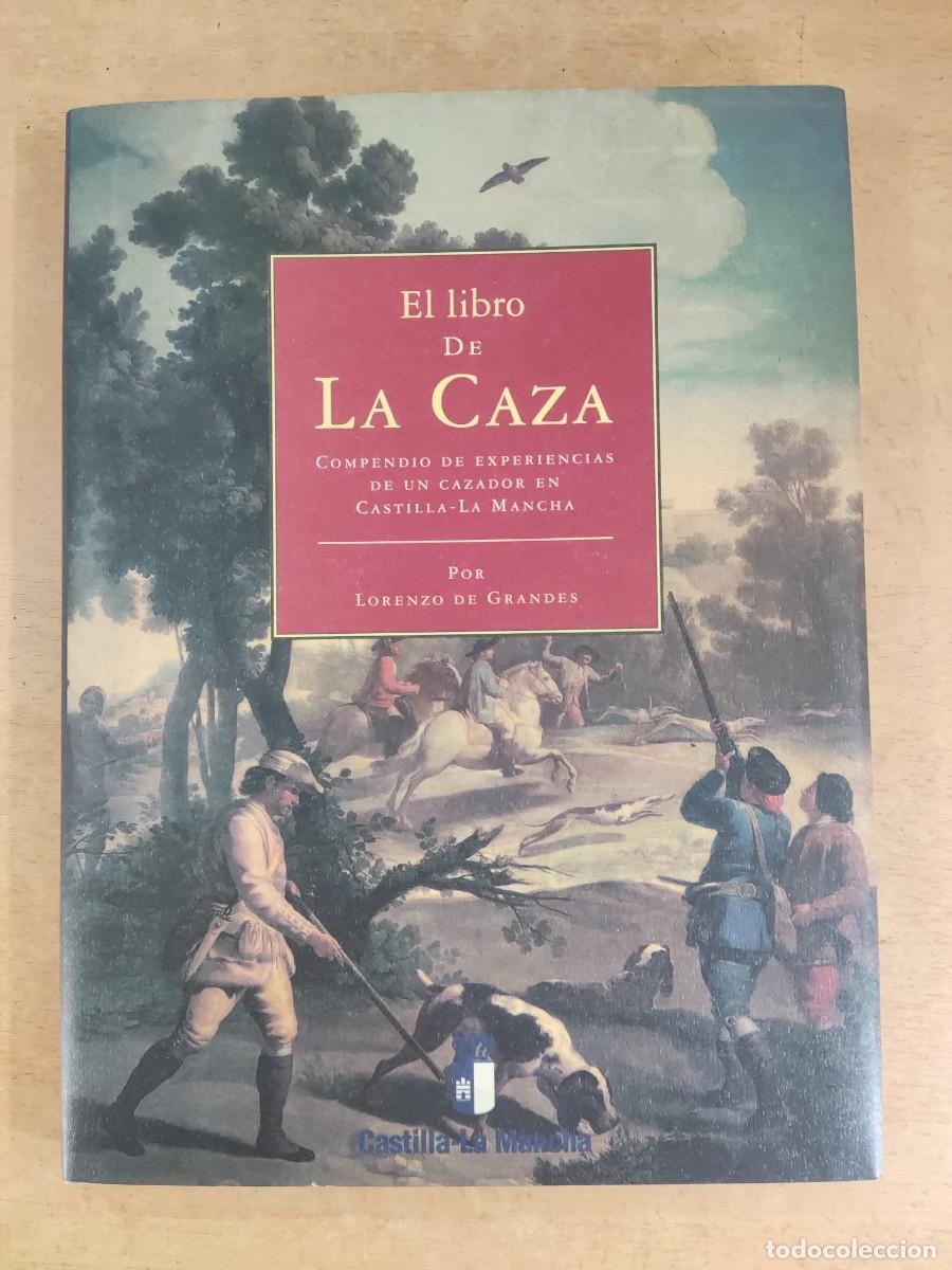 Libros de segunda mano: EL LIBRO DE LA CAZA / LORENZO DE GRANDES / 1994 - Foto 1