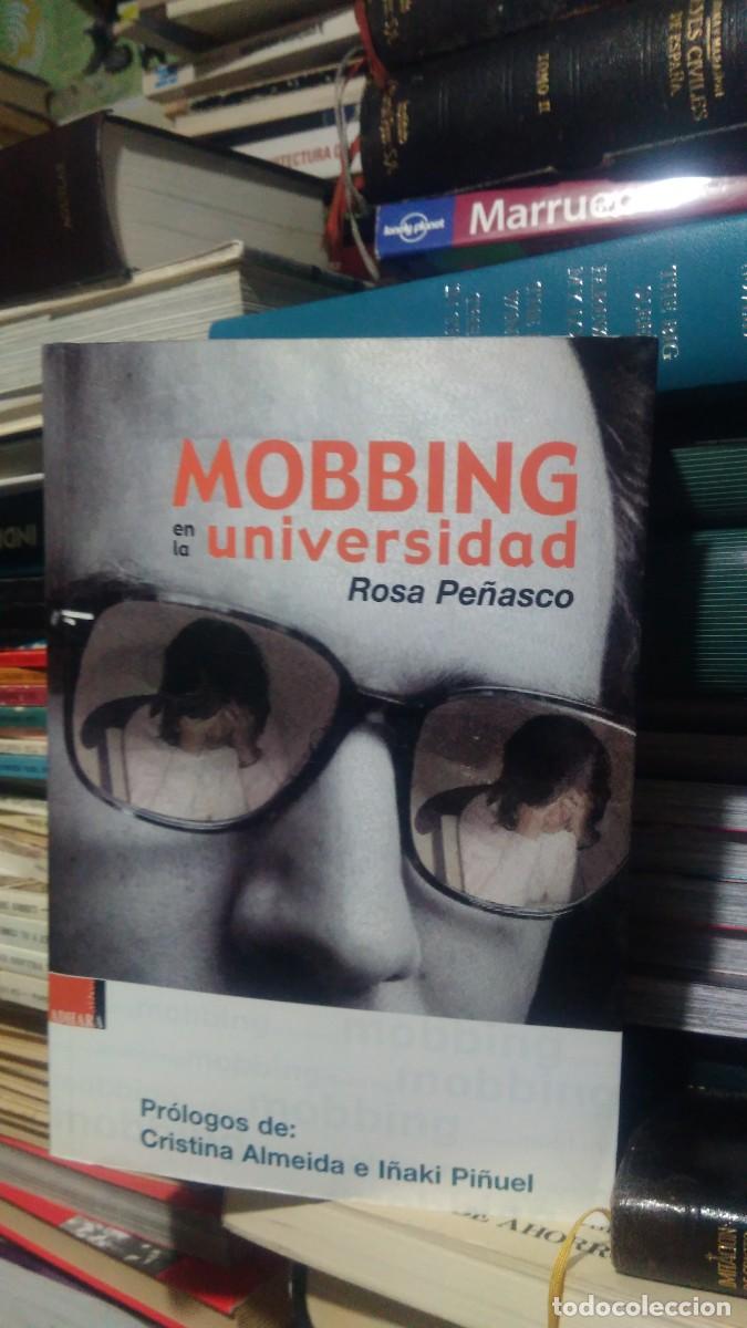 Libros de segunda mano: MOBBING EN LA UNIVERSIDAD, ROSA PE&Ntilde;ASCO, ED. ADHARA - Foto 1