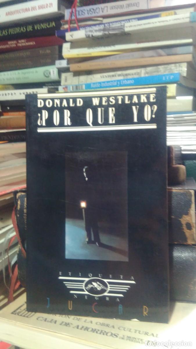Libros de segunda mano: &iquest;POR QU&Eacute; YO?DONALD WESTLAKE, ED. JUCAR - Foto 1