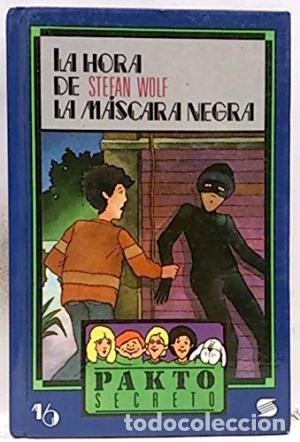 Libros de segunda mano: La Hora de la m&aacute;scara negra. Wolf, Stefan - Foto 1