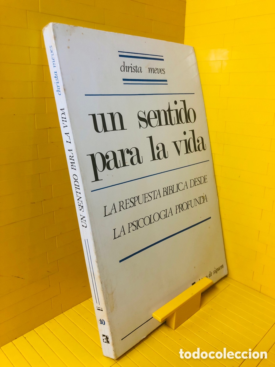 Gebrauchte B&uuml;cher: UN SENTIDO PARA LA VIDA ● RESPUESTA BIBLICA PSICOLOGIA PROFUNDA ● EL POZO DE SIQUEM ● 1979