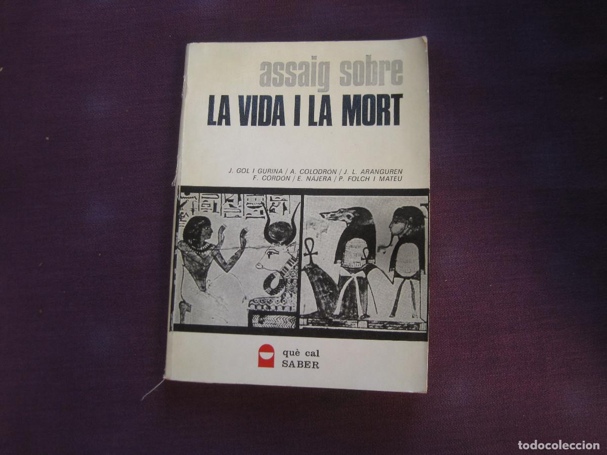 Libros de segunda mano: VV. AA. Assaig sobre la vida i la mort. Teide 1982 - Foto 1
