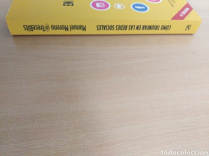 Libros de segunda mano: C&Oacute;MO TRIUNFAR EN LAS REDES SOCIALES. Manuel Moreno - Foto 4
