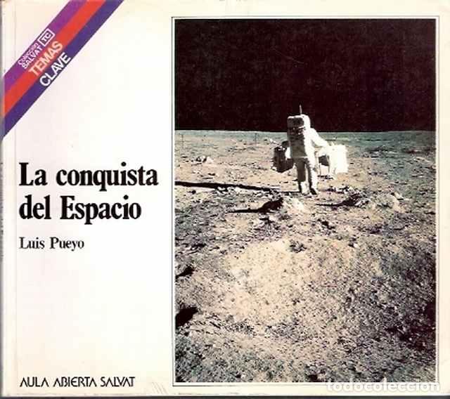Libros de segunda mano: La conquista del Espacio - Pueyo, Luis - Foto 1