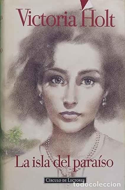 Libros de segunda mano: La Isla del para&iacute;so - Victoria Holt - Foto 1