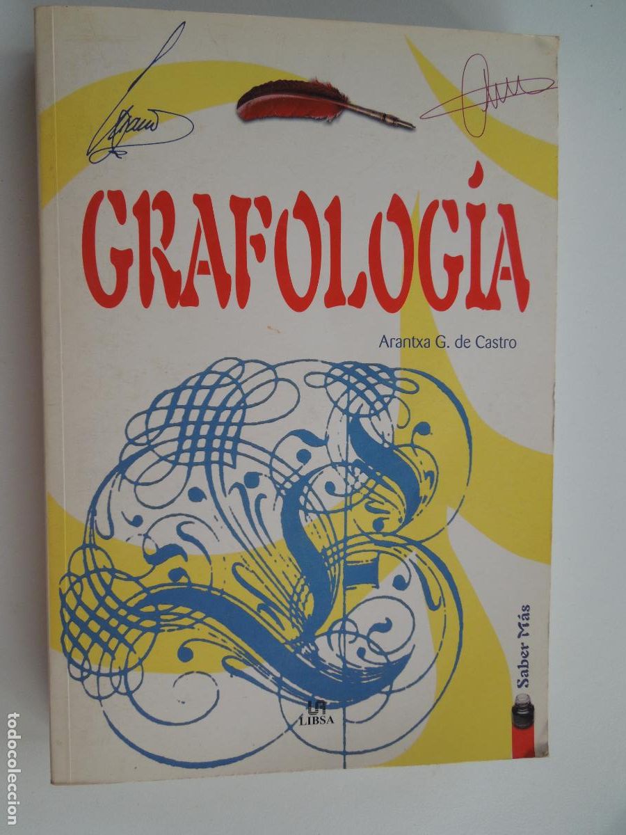 Libros de segunda mano: GRAFOLOGIA - ARANTXA G DE CASTRO - SABER MAS - 2003 - Foto 1