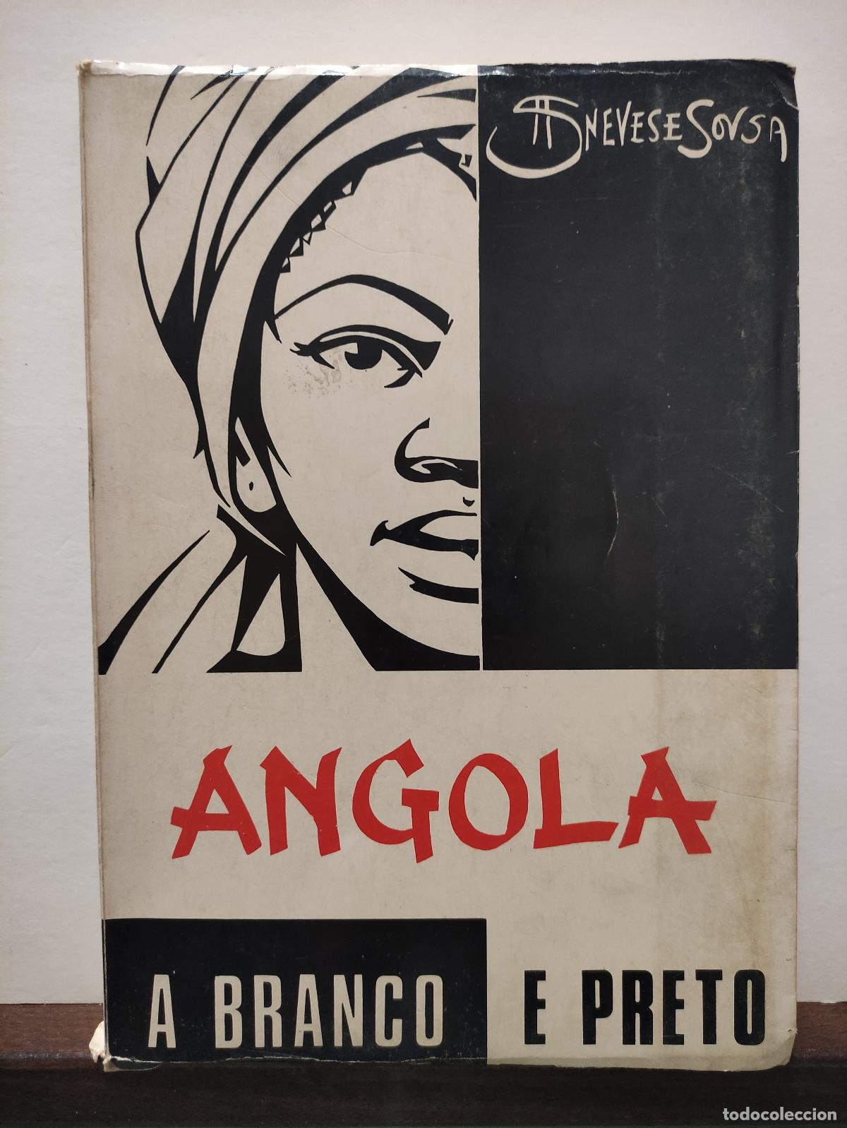 Libros de segunda mano: ANGOLA A BRANCO E PRETO - NEVES E SOUSA - CAZA - Foto 1