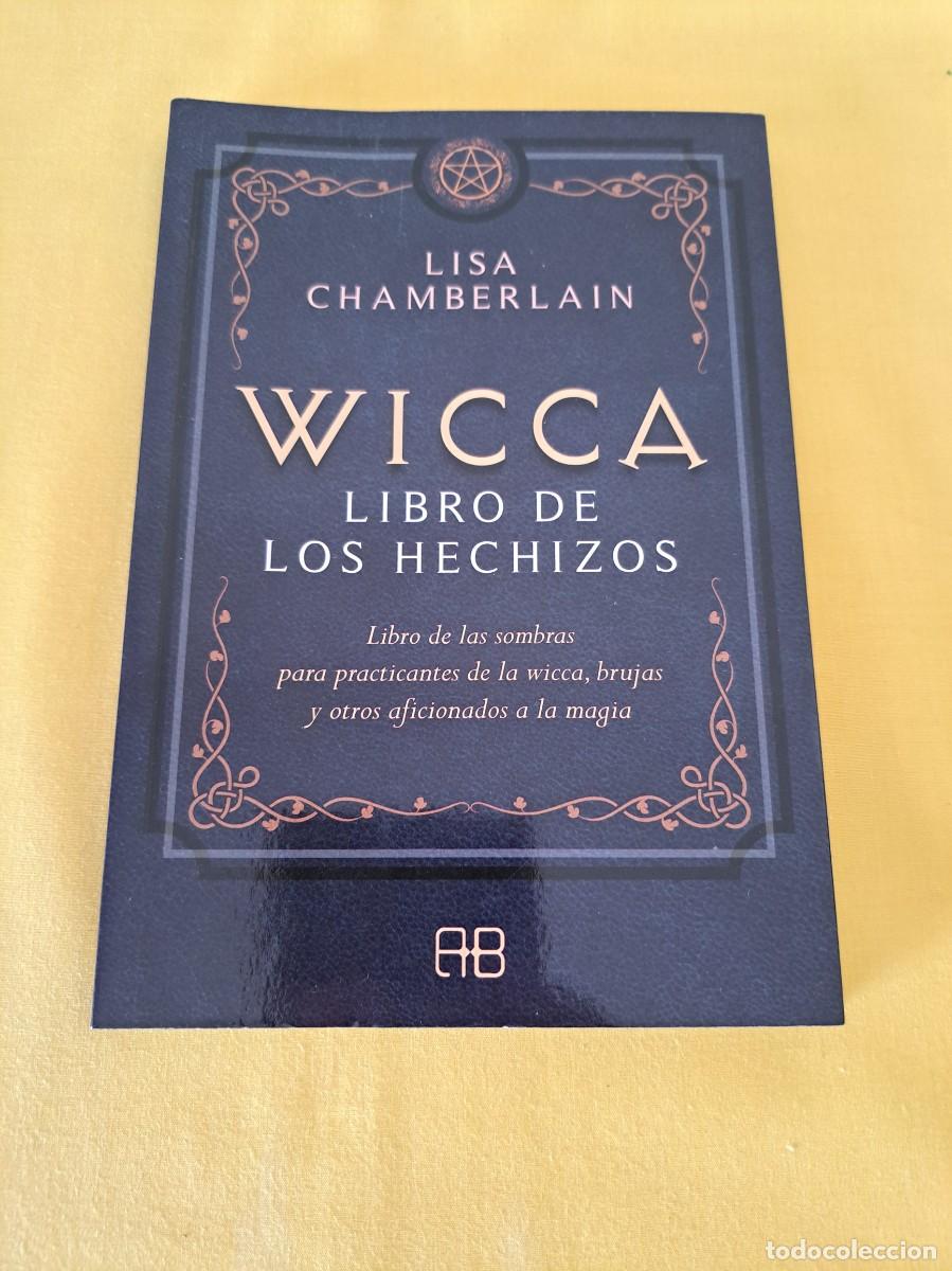 Libros de segunda mano: LISA CHAMBERLAIN - WICCA: LIBRO DE LOS HECHIZOS - ARKANO BOOKS 2020 - Foto 2