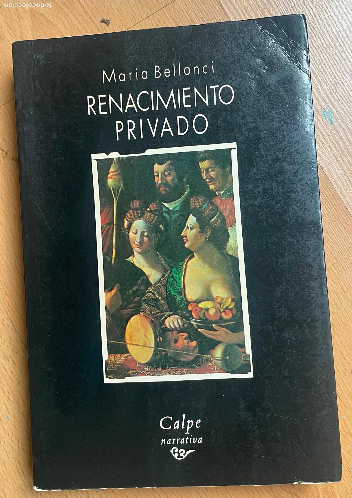 Libros de segunda mano: RENACIMIENTO PRIVADO Maria Bellonci - Foto 1