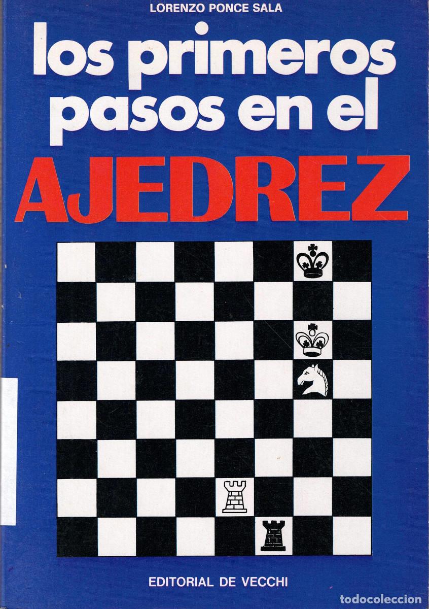 Libros de segunda mano: FT0307. Libro: Los Primeros pasos en el Ajedrez. Autor: Lorenzo Ponce Sala - Foto 1